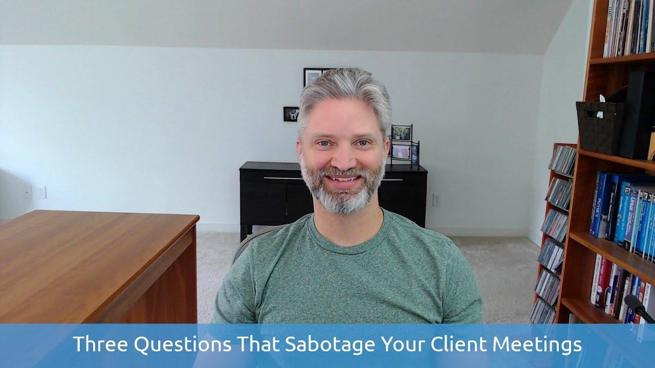 3 Questions That Are Sabotaging Your WordPress Business