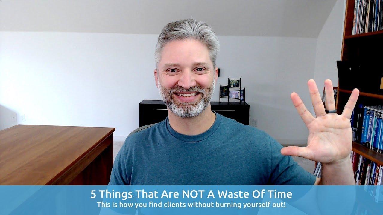 5 Things That Are NOT A Waste Of Time