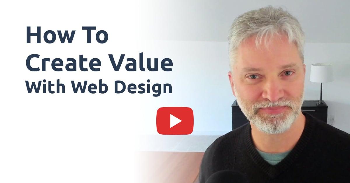How To Create Value With Web Design