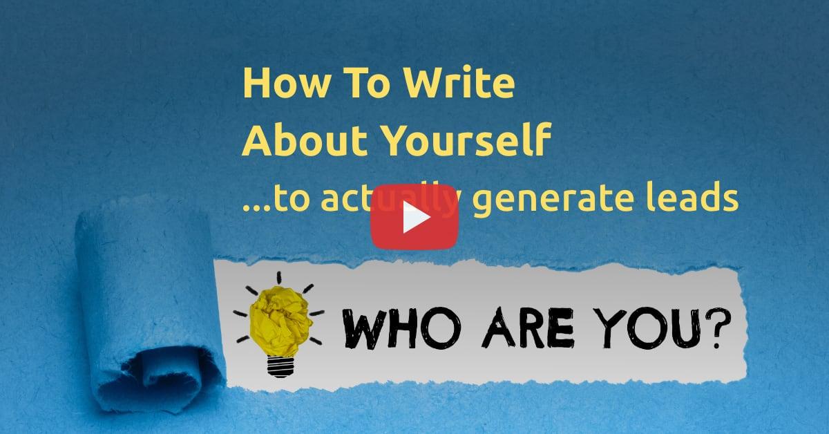 How To Write About Yourself To Get Leads