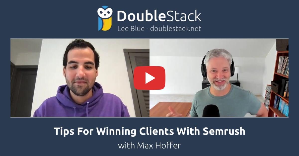 Winning Clients With Semrush