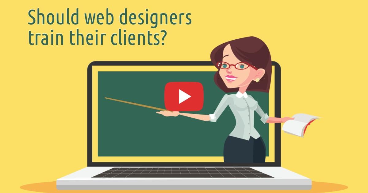 Should Web Designers Offer Training As Part Of Their Service?