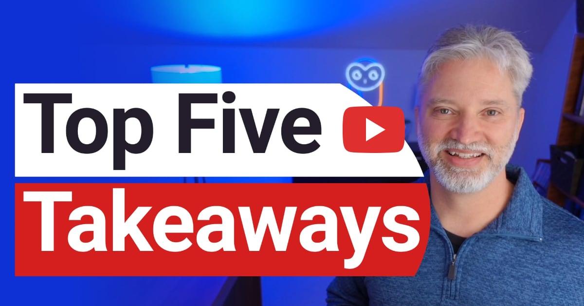 Top 5 Takeaways From 2022